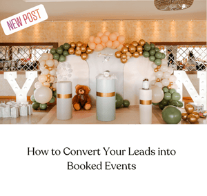 How to Convert Your Leads into Booked Events